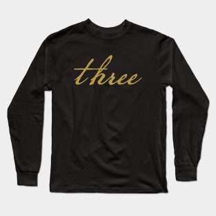 Three Christmas Gift Minimal Typography Gold Script Long Sleeve T-Shirt